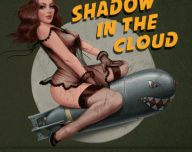Shadow in the Cloud 4K 2020