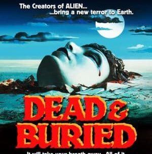 Dead and Buried 4K 1981