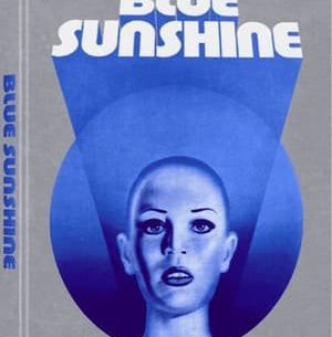 Blue Sunshine 4K 1977