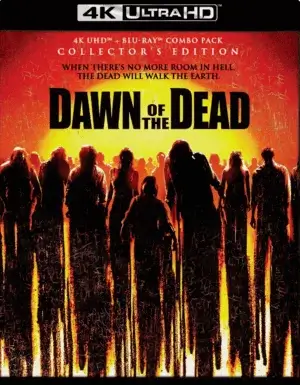 Dawn of the Dead 4K 2004 DC