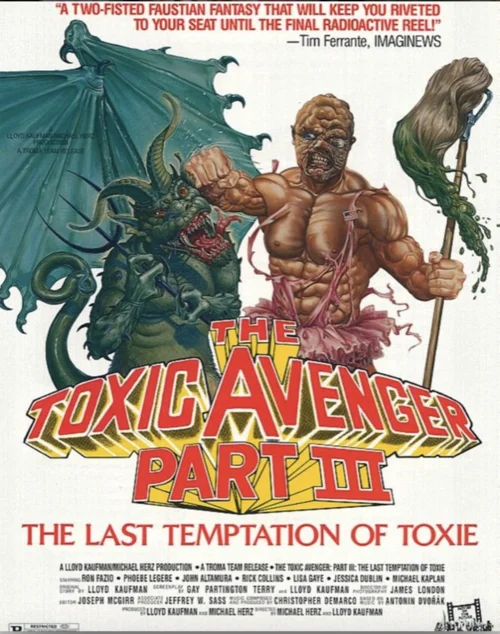 The Toxic Avenger Part III: The Last Temptation of Toxie 4K 1989
