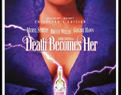 Death Becomes Her 4K 1992