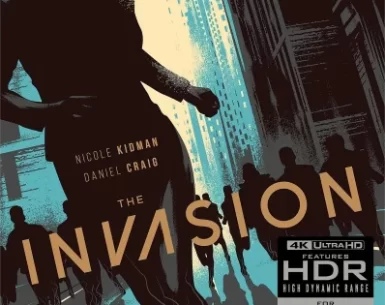 The Invasion 4K 2007