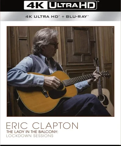 Eric Clapton, the Lady in the Balcony: Lockdown Sessions 4K 2021