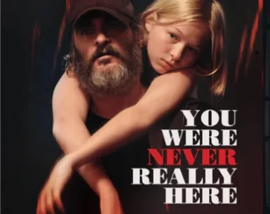 You Were Never Really Here 4K 2017