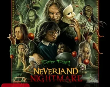 Peter Pan's Neverland Nightmare 4K 2025