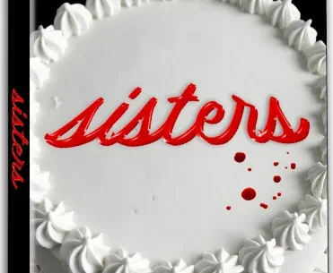 Sisters 4K 2006