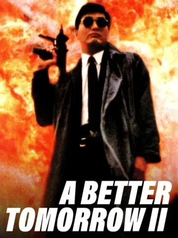 A Better Tomorrow II 4K 1987