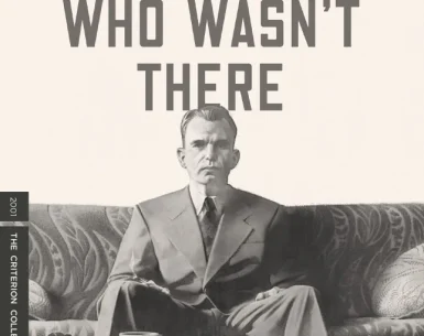 The Man Who Wasn't There 4K 2001