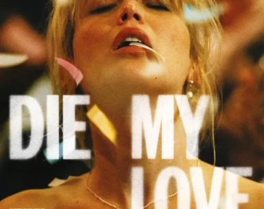 Die My Love 4K 2025