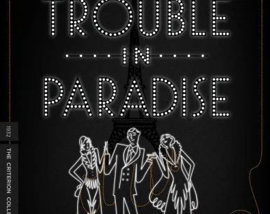 Trouble in Paradise 4K 1932