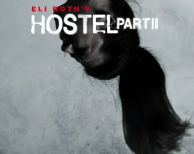 Hostel: Part II 4K 2007 Director's Cut